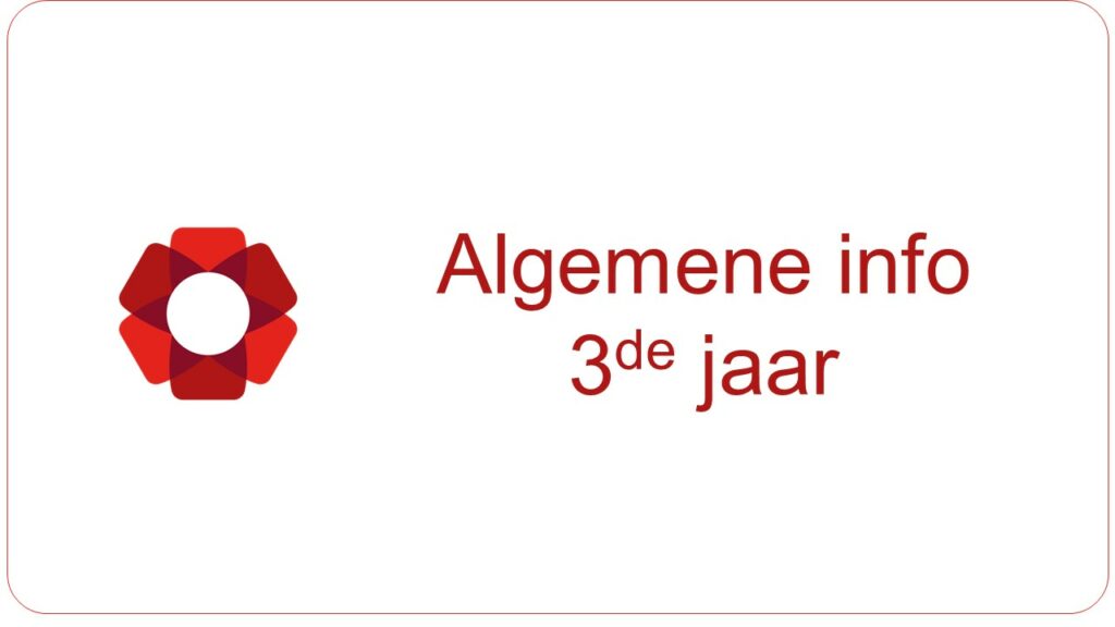 Algemene info 3de jaar