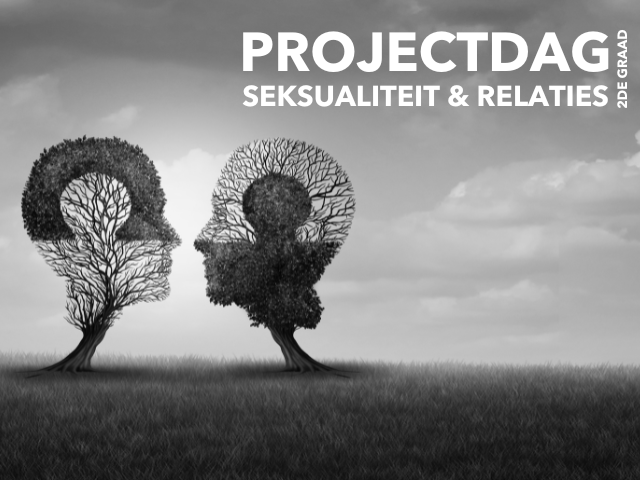 Projectdag Relaties And Seksualiteit 2de Graad Kogeka